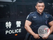 深圳肌肉特警走红 肌肉爆棚引男网友跪求肌肉速成法